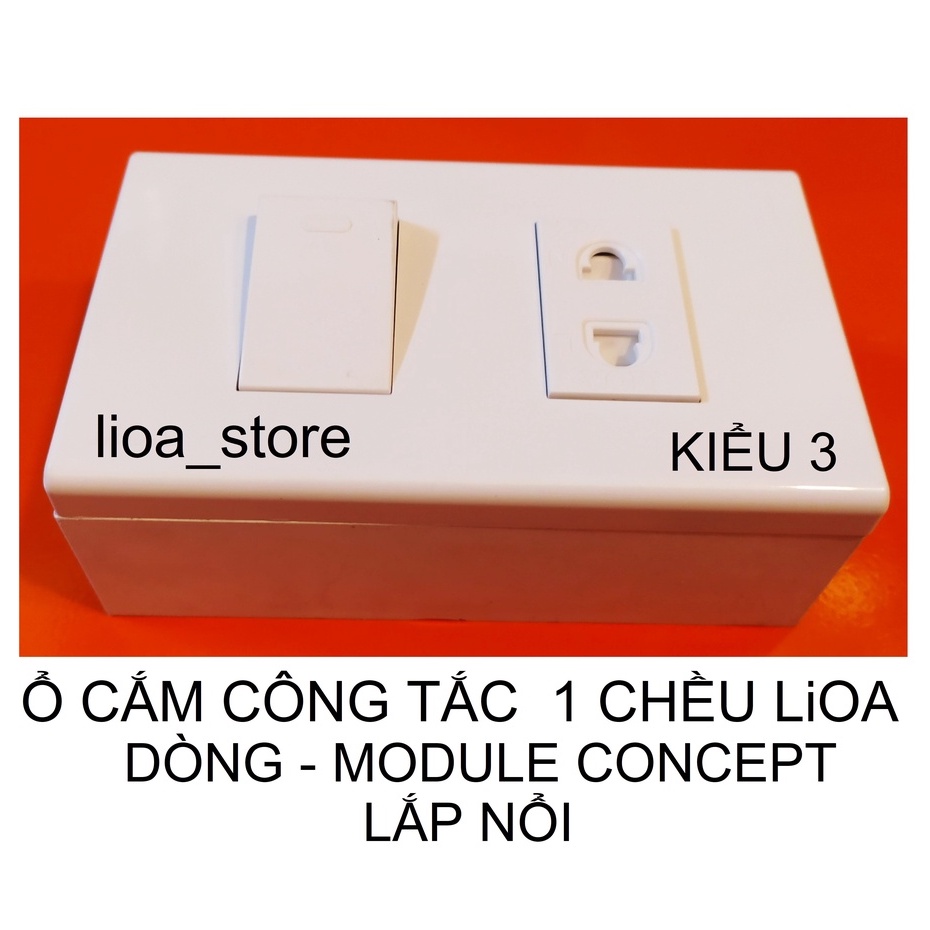 Ô CẮM ĐƠN 2 CHẤU VÀ CÔNG TẮC 1 CHIỀU LiOA VỚI MẶT MODULE CONCEPT.