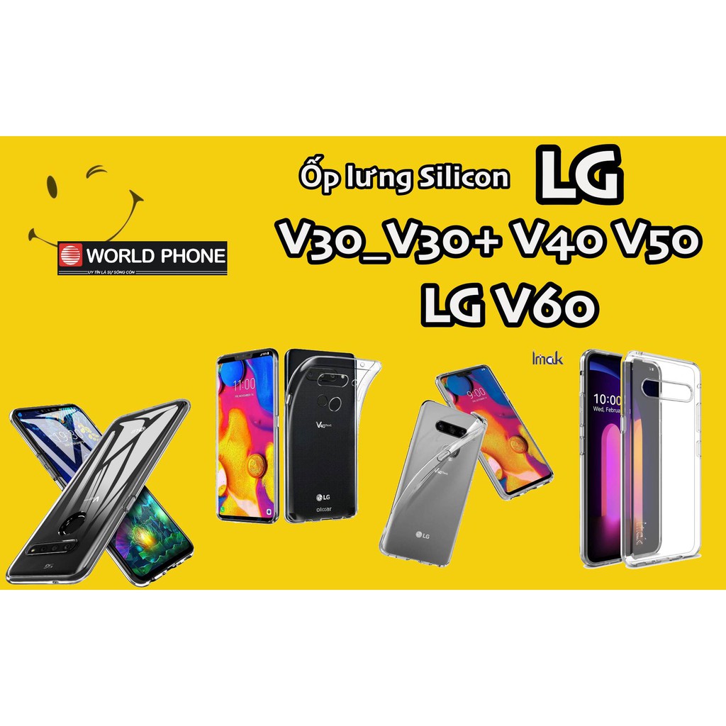 Ốp Lưng LG V20 V30/V30 plus LG V40, V50, LG V60 , ốp dẻo, ốp trong silicon