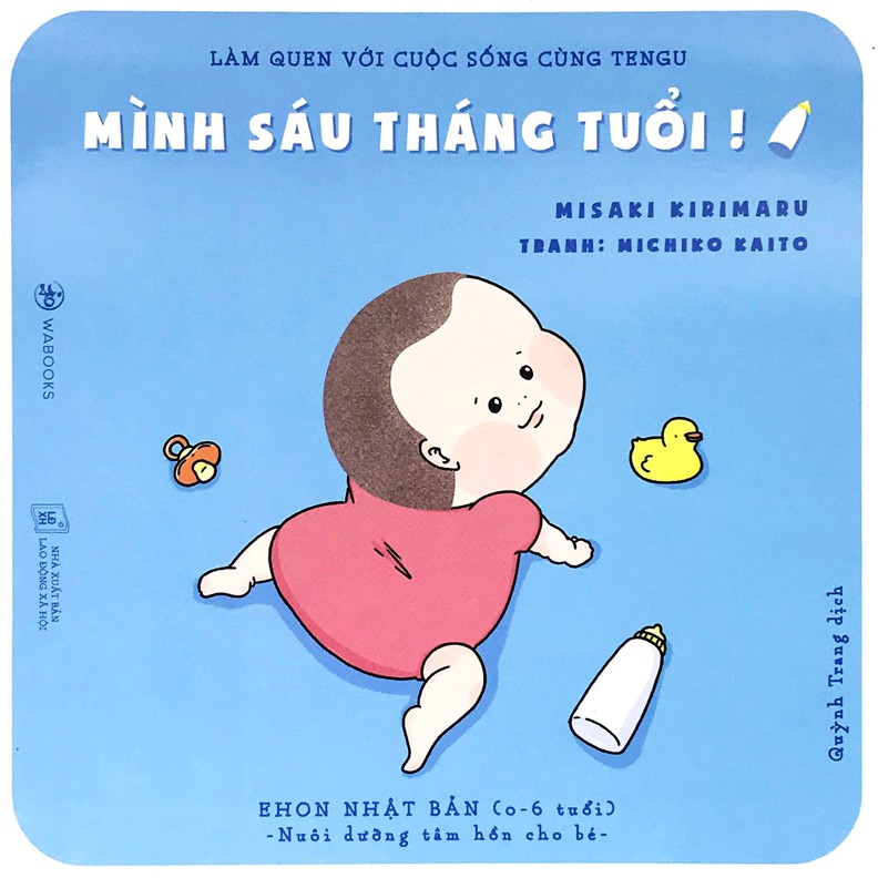 Sách - Mình Sáu Tháng Tuổi! (Ehon Tengu)