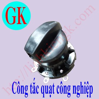 Công tắc xoay số quạt công nghiệp [K-08-01]
