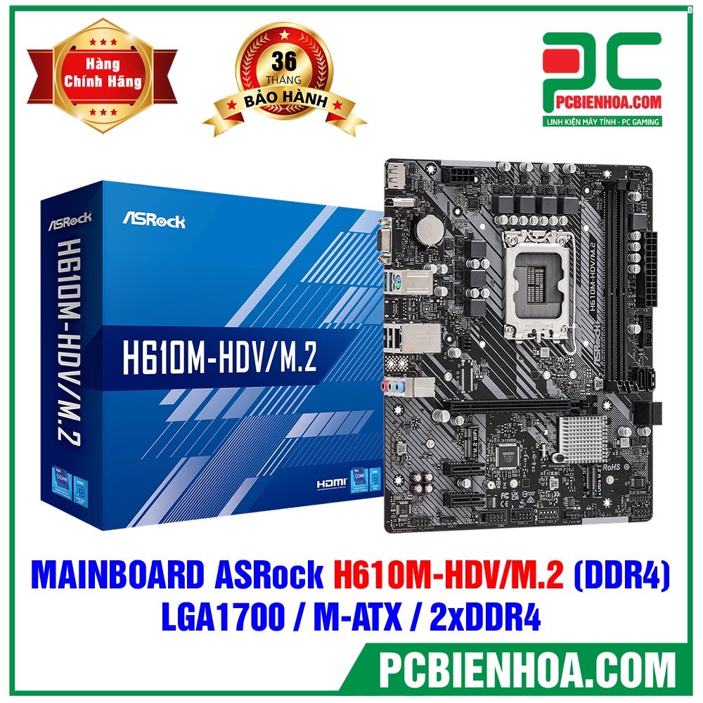 MAINBOARD - BO MẠCH CHỦ ASROCK H610M-HDV/M.2 (DDR4) ( LGA1700 / M-ATX / 2XDDR4 ) MỚI CHÍNH HÃNG