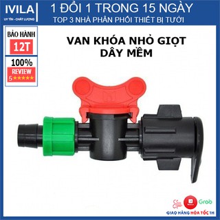Van khóa khởi thủy nhỏ giọt cho dây mềm - Thiết bị tưới chính hãng - Bảo hành 12 tháng