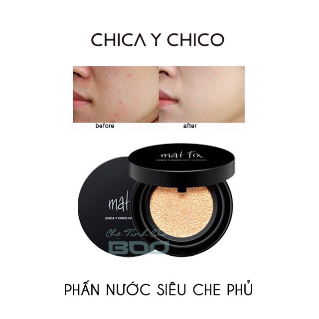 Phấn nước mat fix Cushion Chica Y Chico