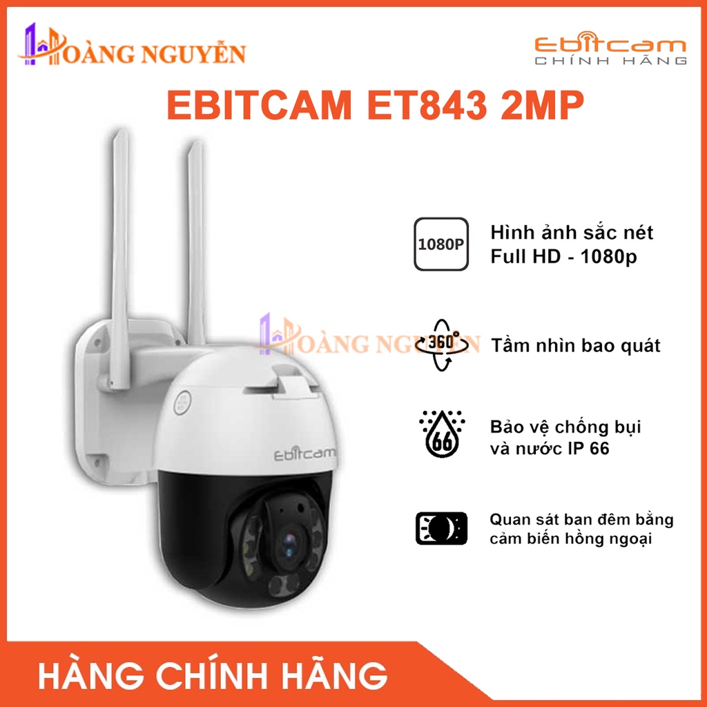 [NHÀ PHÂN PHỐI] Camera IP WIFI EBITCAM ET843 Full HD 2.0MP