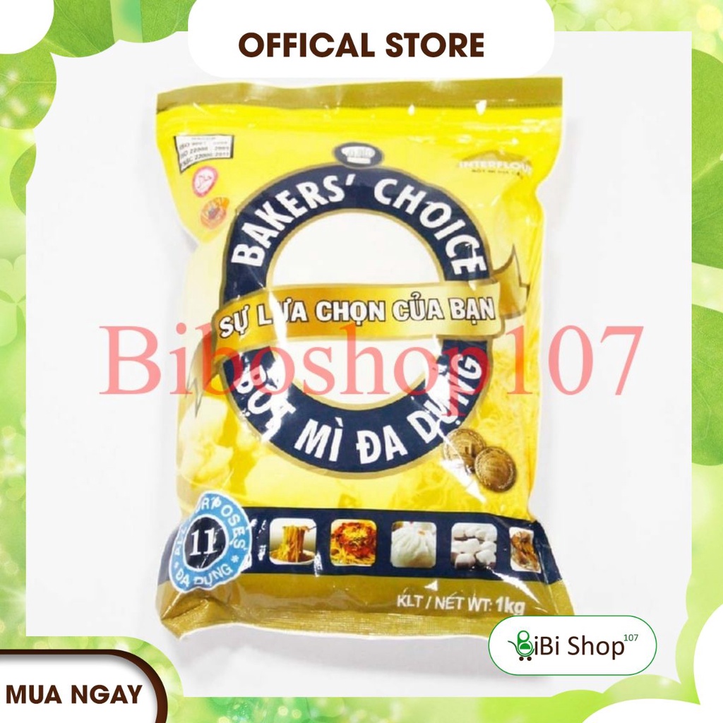 💥💧 🎶Bột mì Bakers’ Choice số 11  1kg🎶