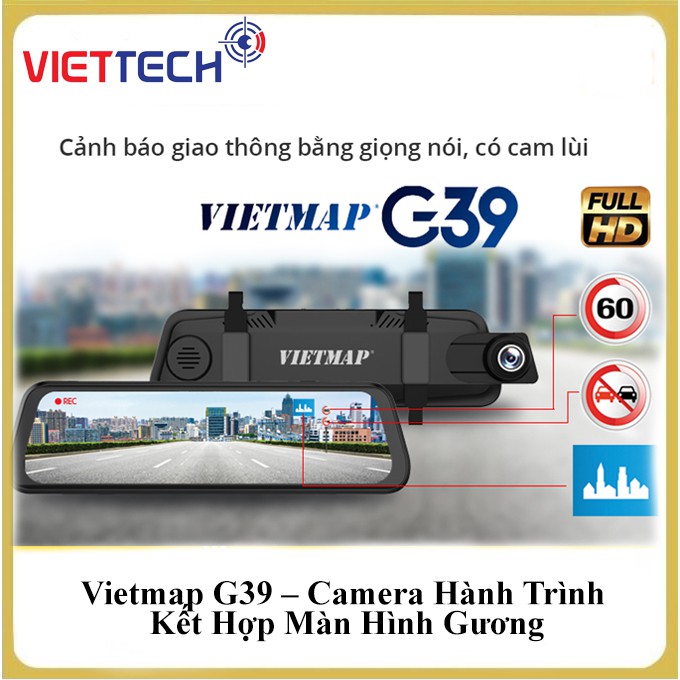 Camera hành trình ô tô VIETMAP G39 có Wifi G.P.S + thẻ nhớ 32/64/128GB