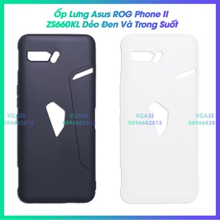Ốp Lưng Asus ROG Phone II ZS660KL Dẻo Đen Và Trong Suốt