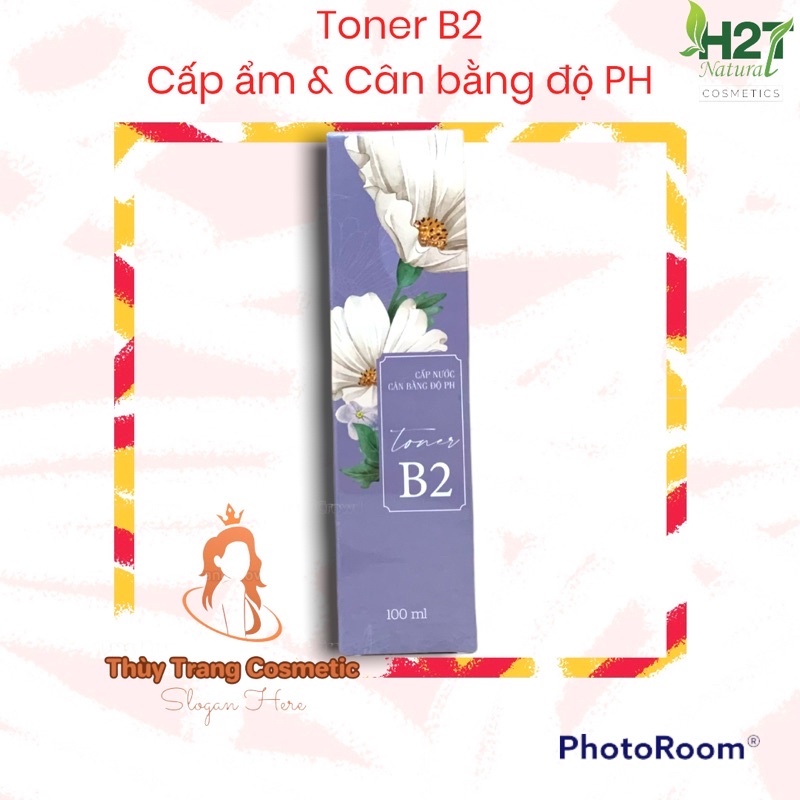 Nước hoa hồng Toner B2 ❤️FREESHIP❤️ làm sáng mịn da,cấp nước