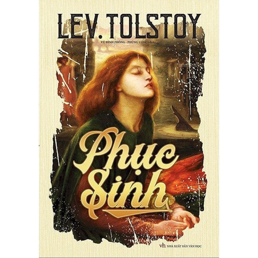 Sách - Phục Sinh - Tác giả Lev Nikolayevich Tolstoy