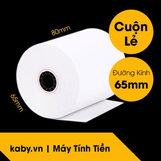 Giấy In Bill K80 - Giấy In Nhiệt K80 Đường Kính 65mm - Cuộn Lẻ