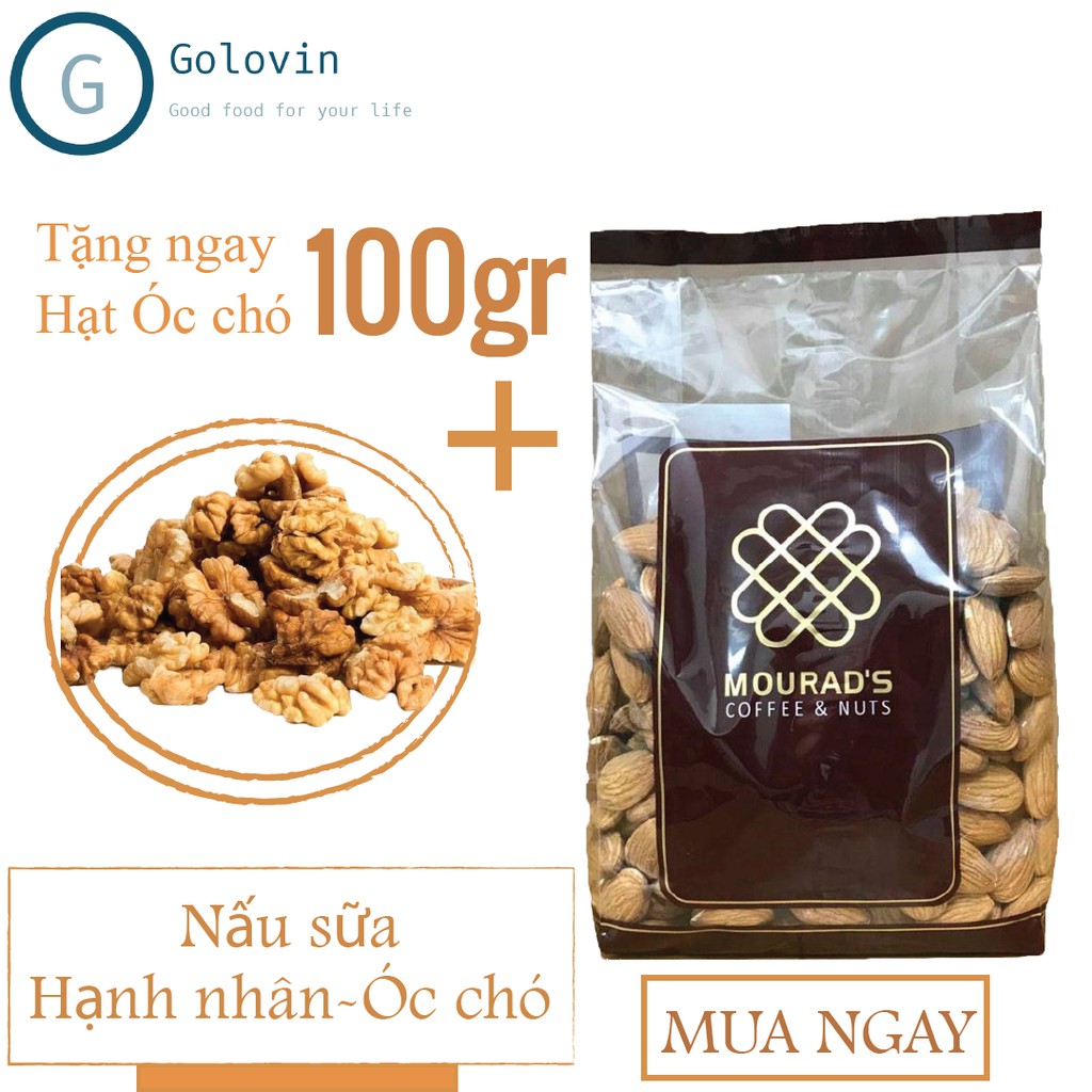 Hạnh nhân tách vỏ nhập khẩu Úc túi 500gr Mourad's tặng kèm nhân hạt óc chó dinh dưỡng, nấu sữa Golovinshop