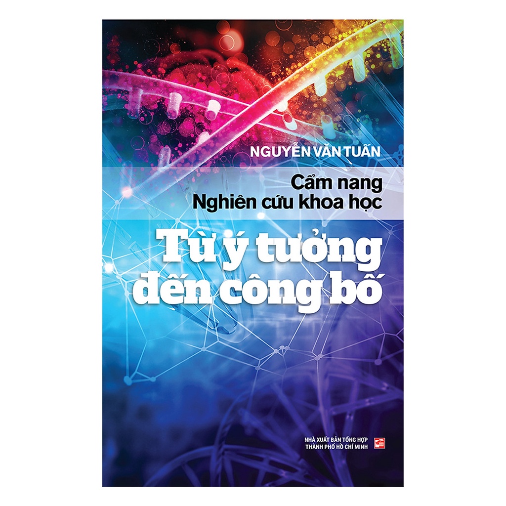 Sách Cẩm nang nghiên cứu khoa học từ ý tưởng đến công bố 2018