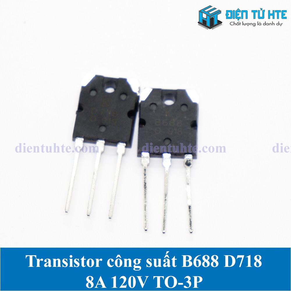 Transistor công suất âm thanh D718 - B688 8A 120V TO-3P