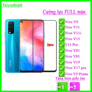 Kính cường lực 9D Vivo v9/ v11/ v11i/ v15/ v15 pro/ v17 pro/  y81/ y85/  v19/ y9 prime FULL màn hình PK_Đ.Ngọc