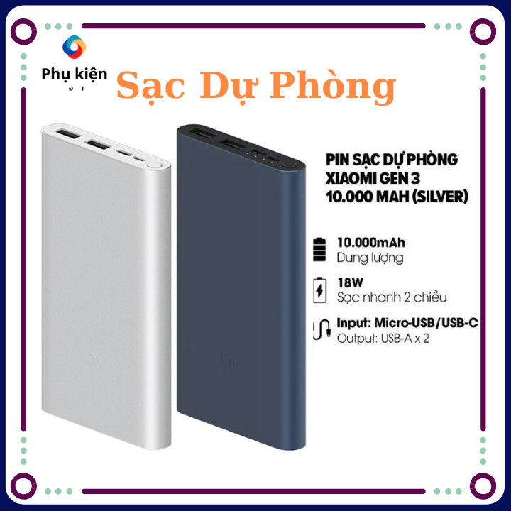 Sạc Dự Phòng Xiaomi Gen 3 10000mAh Hỗ Trợ Sạc Nhanh