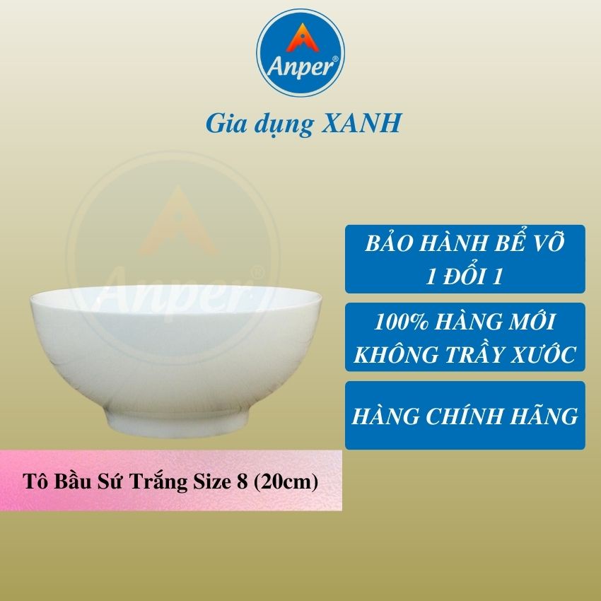Combo 2 tô sứ 3 bát sứ bầu ANPER dày 15 18 20 cm ăn phở ăn cơm an toàn