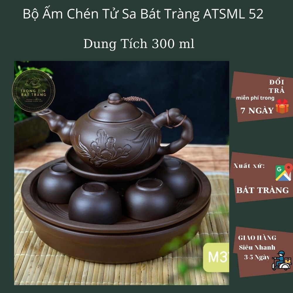 Bộ Ấm Chén Trà Đạo Gốm Tử Sa Bát Tràng Dung Tích 300ml (Bộ Ấm Chén) ATSML 52