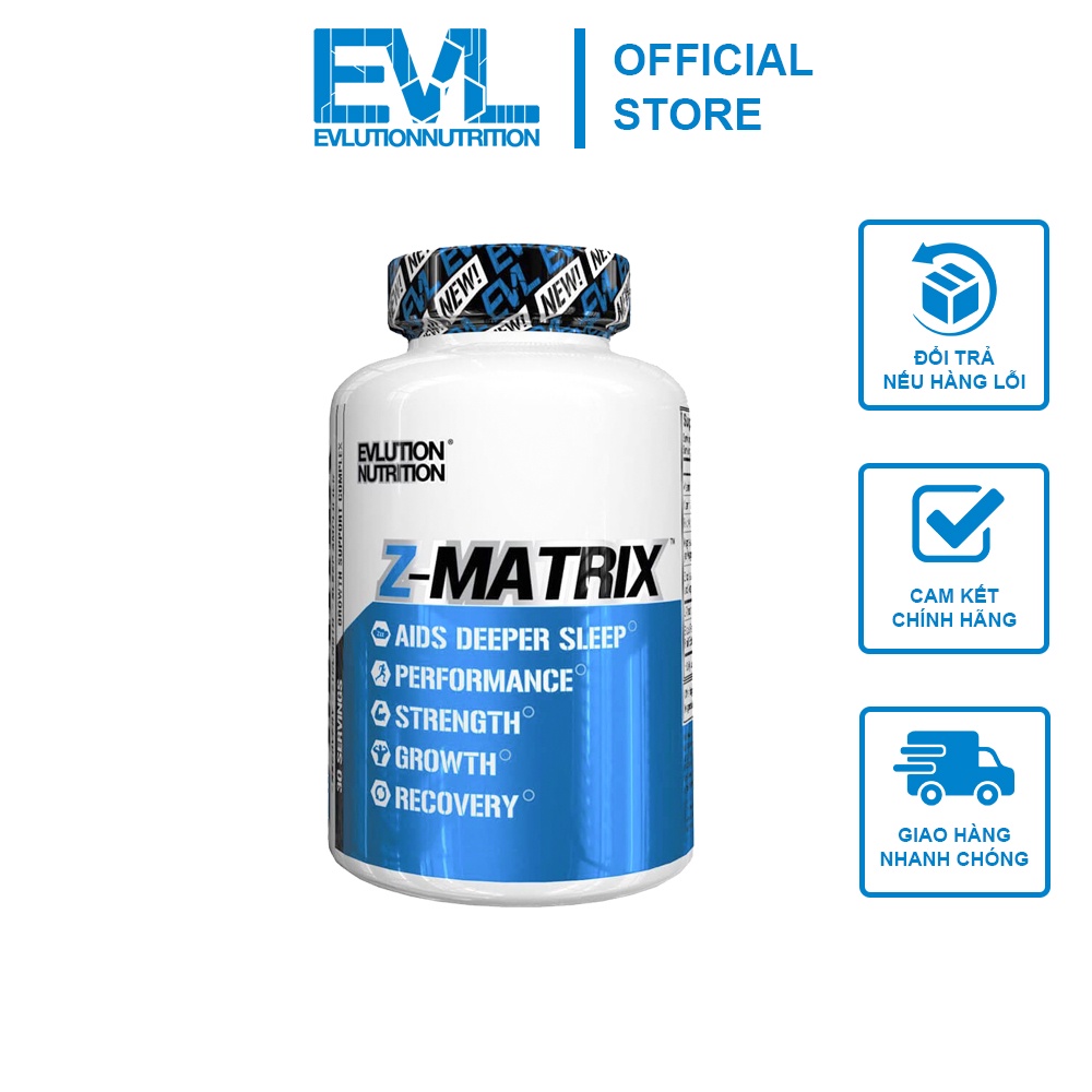 Viên Uống EVL EVLUTION Z MATRIX Bổ Sung Test Và Giúp Ngủ Sâu Và Hỗ Trợ Tăng Cơ Bắp