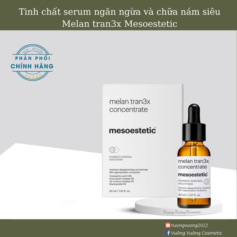 Serum giảm nám chuyên sâu Mesoestetic Melan Tran3x Concentrate - Tranexamic acid 1.8% 30ml
