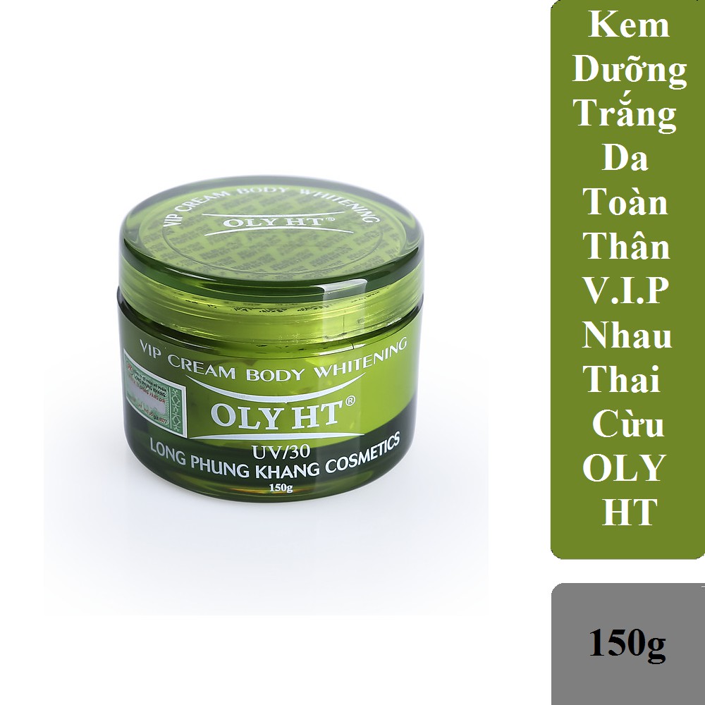 KEM DƯỠNG TRẮNG DA TOÀN THÂN BODY VIP ( NHAU THAI CỪU) OLY HT 150G HÀNG CHÍNH HÃNG