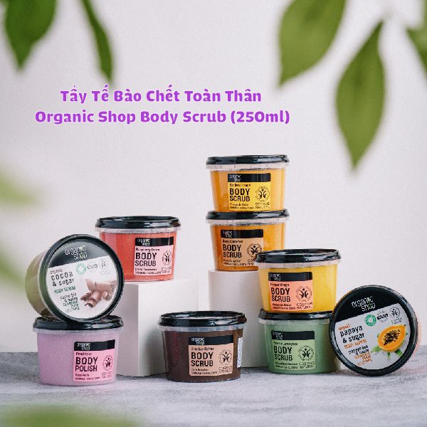 Tẩy Tế Bào Chết Toàn Thân Organic Shop Organic Body Scrub (250ml)