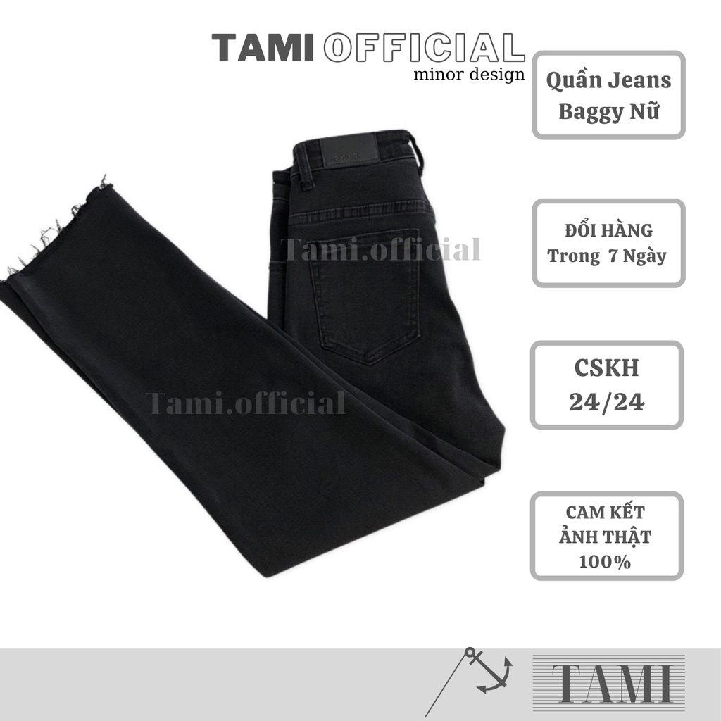 Quần Jeans BAGGY NỮ Đen Tuyền LAI TUA Đáy Cao Siêu HÁCH DÁNG [ Tami Official ] | BigBuy360 - bigbuy360.vn