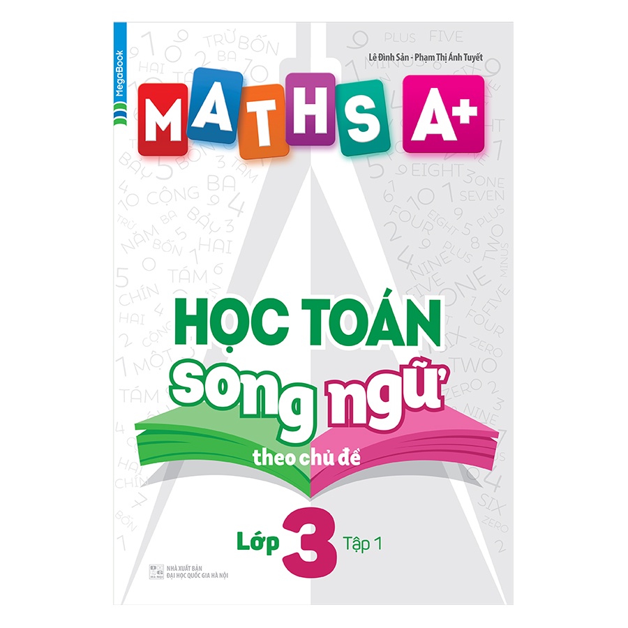 Sách Maths A+ Học Toán Song Ngữ Theo Chủ Đề Lớp 3 Tập 1