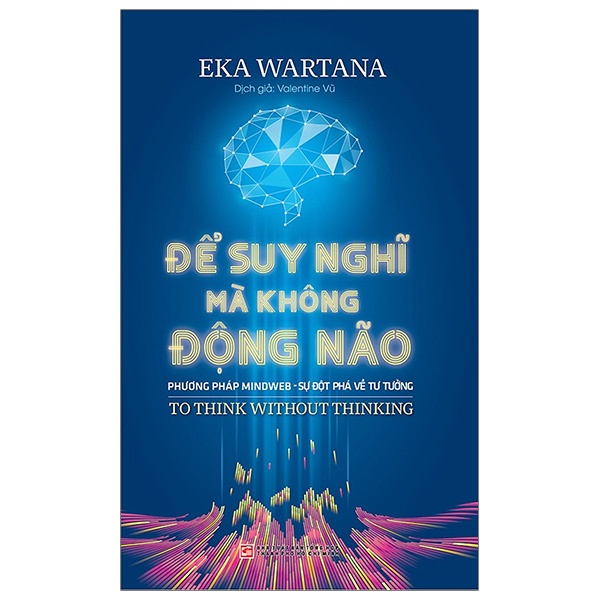 [Mã BMBAU50 giảm 7% đơn 99K] Sách Để suy nghĩ mà không động não