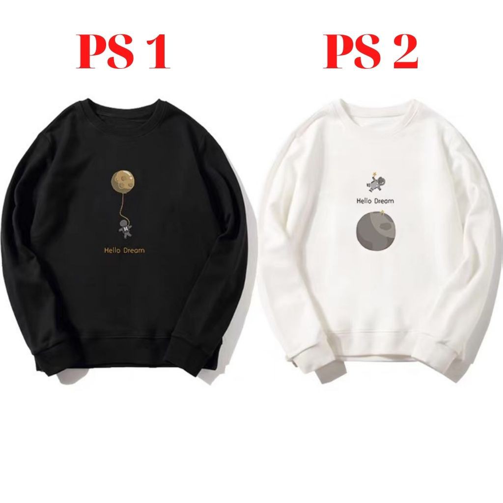 ÁO SWEATER NỈ UNISEX IN CẶP BOY AND GIRLS HELLO DREAM CỰC ĐẸP HAI MÀU ĐEN TRẮNG