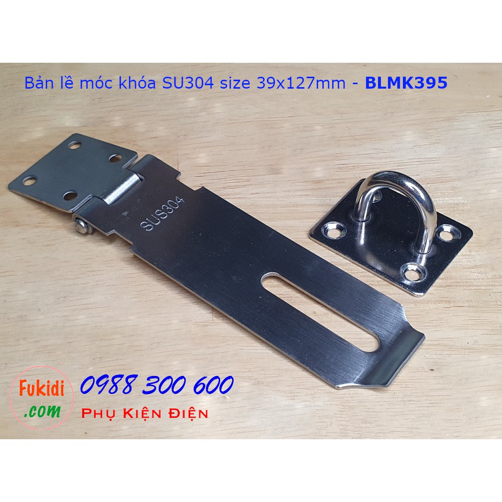 Bản lề móc khóa SU304 bề rộng 39mm dài 86, 105 và 127mm - BLMK39x