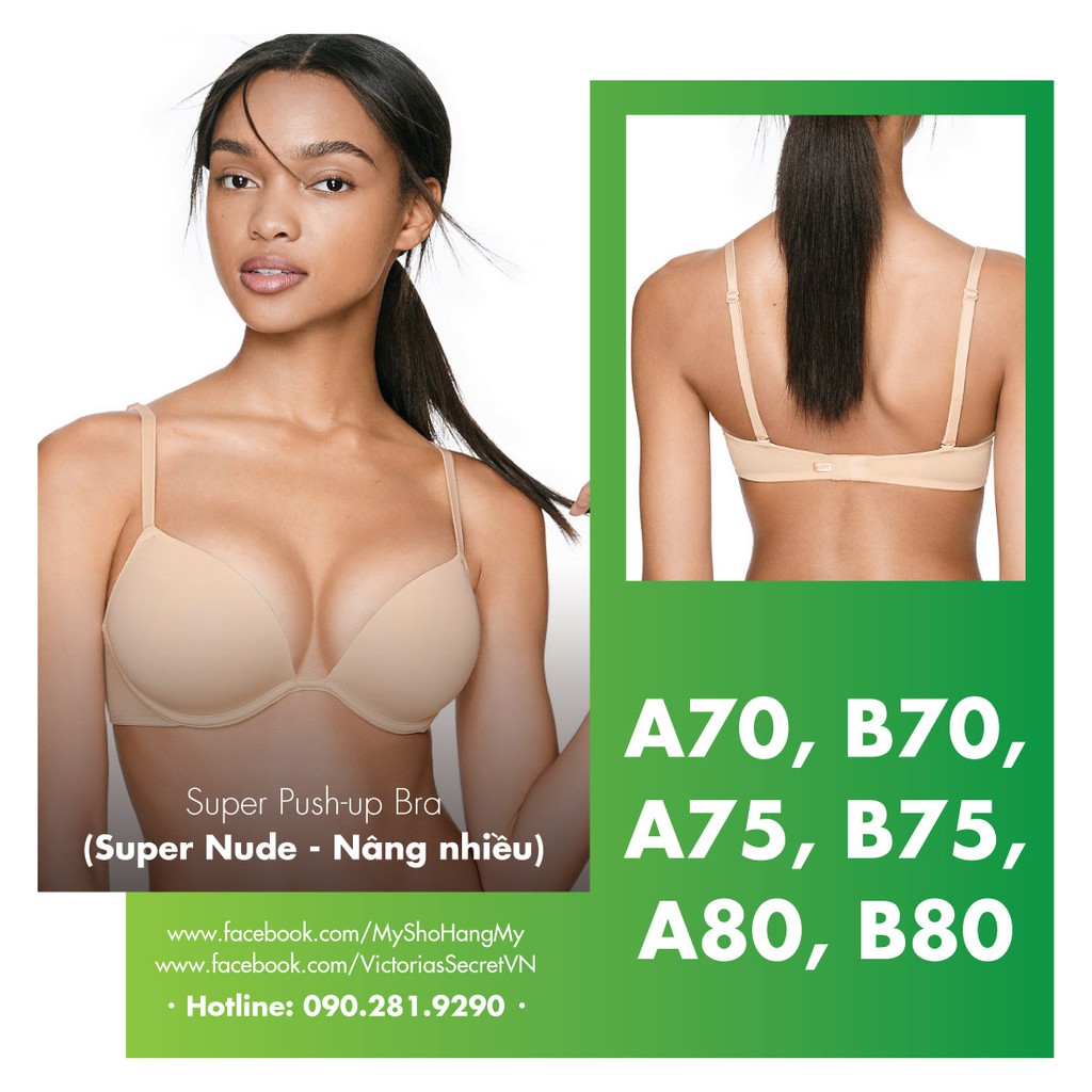 Áo Lót Super Push-up, màu nude, đen, nâng nhiều - A70, B70, A75, B75, A80, B80 - Super Nude, Pink Victorias' Secret