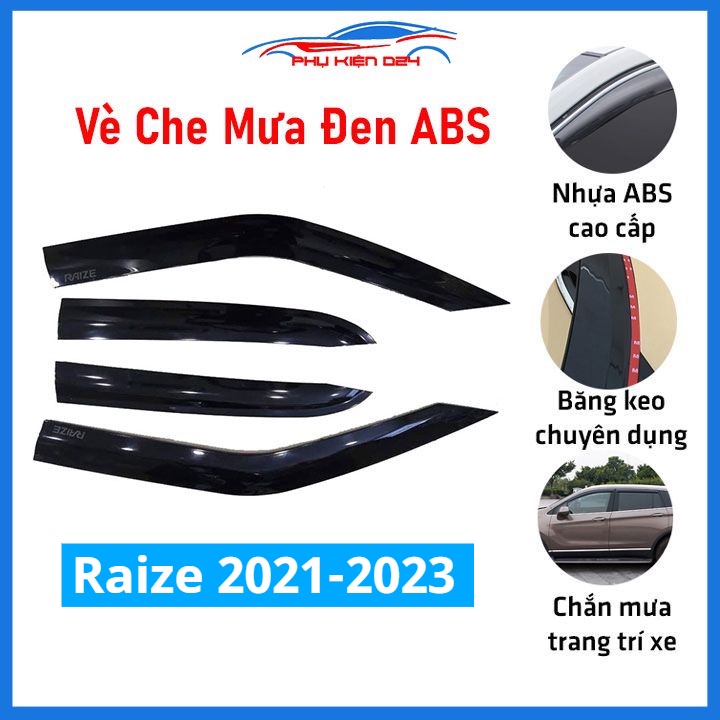 Vè che mưa cho xe ô tô Raize 2021-2022-2023 vè đen thái bảo vệ trang trí xe