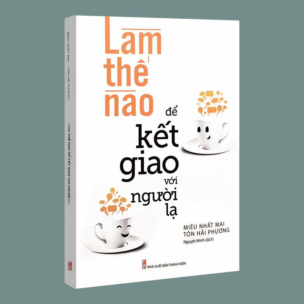 Sách - Làm Thế Nào Để Kết Giao Với Người Lạ