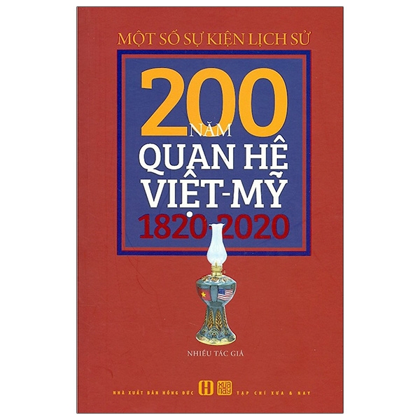 Sách Một Số Sự Kiện Lịch Sử - 200 Năm Quan Hệ Việt -Mỹ (1820-2020)