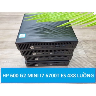 Máy tính mini pc HP 600 G2 Tiny nhỏ gọn/i7 Đời 6 ES 6700T ES/RAM 8G/SSD 128G NVME/MÁY TÍNH HỌC ONLINE/MÁY TV BOX