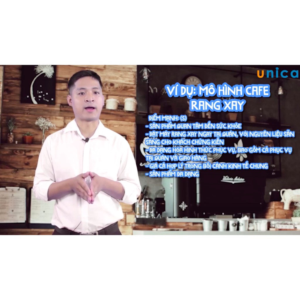 UNICA FULL Khóa Học Online Bí Quyết Kinh Doanh Quán Café Thực Chiến