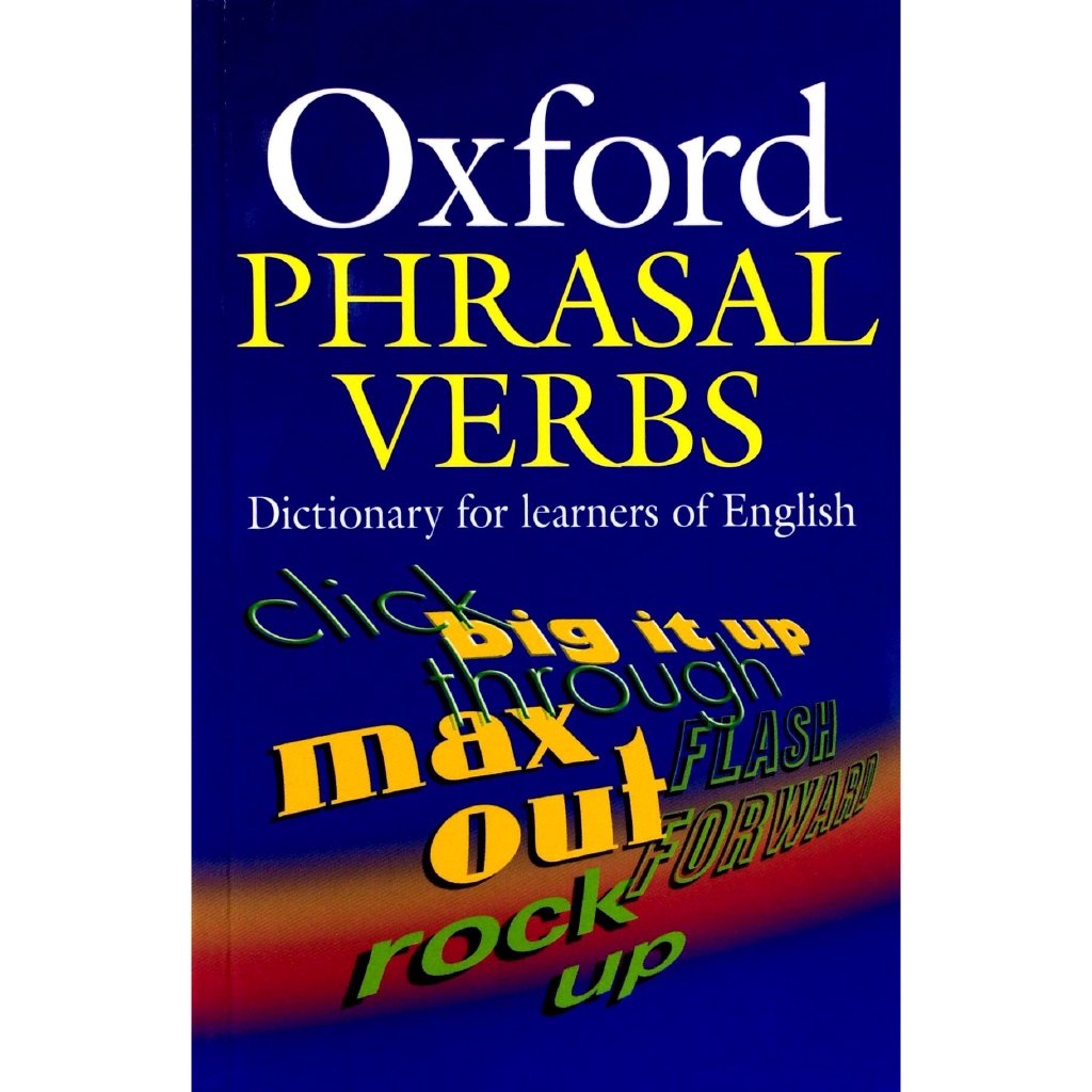 Sách - Oxford Phrasal Verbs Dictionary