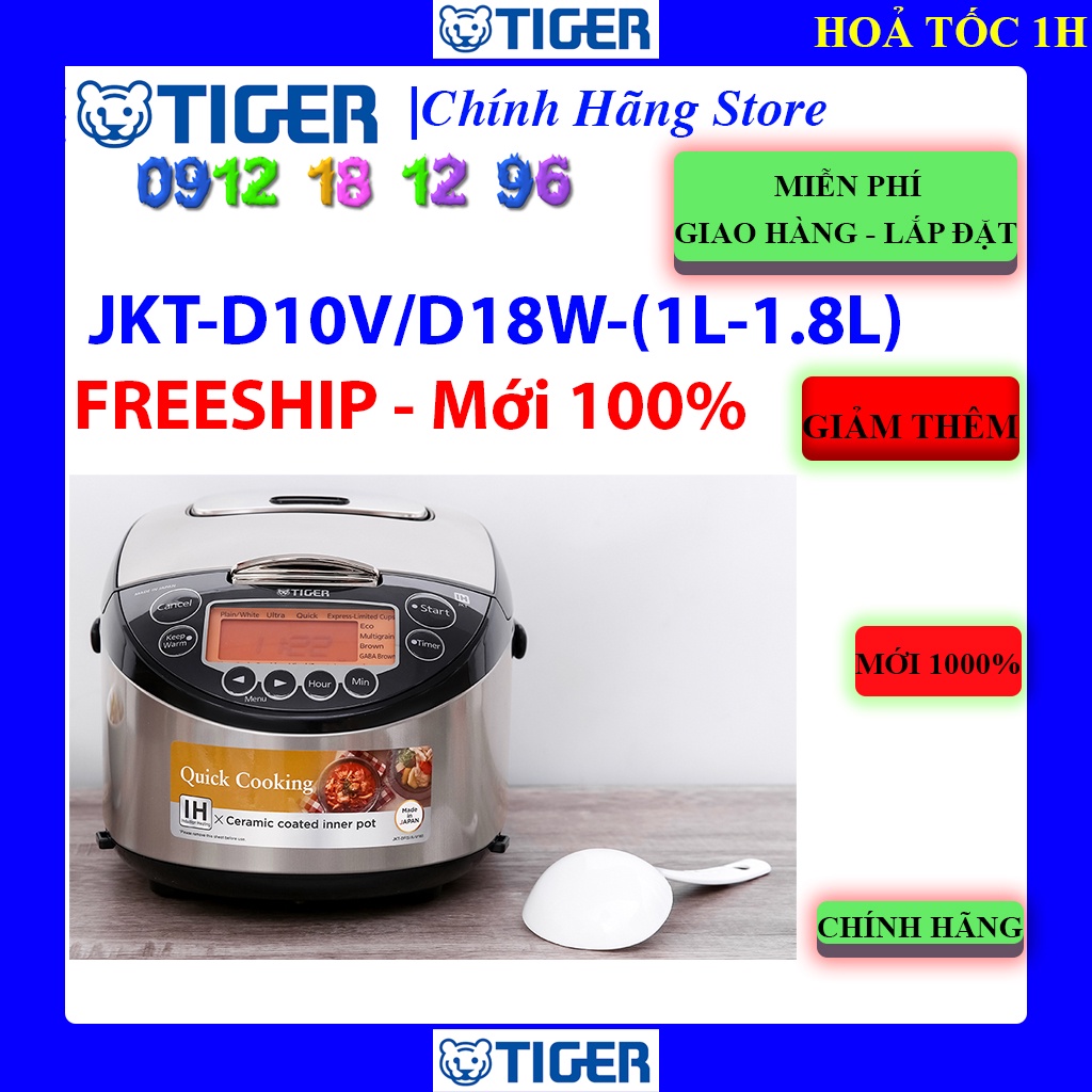 [Mã ELHAMS5 giảm 6% đơn 300K] Nồi cơm điện Cao tần Tiger JKT-D18V - Tiger JKT-D10V - chính hãng - Nhật bản