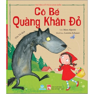Truyện tranh - Truyện Cổ Tích Kinh Điển : Cô bé quàng khăn đỏ - ndbooks