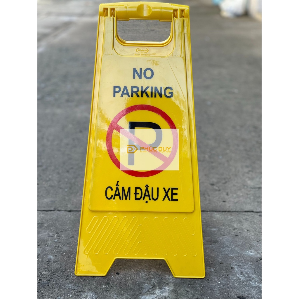 BẢNG CẢNH BÁO THÔNG BÁO CẤM ĐẬU XE CHỮ A