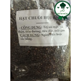 Hạt chuối hột rừng khô 500gr