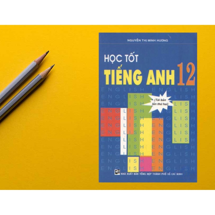 Sách - Học Tốt Tiếng Anh 12 - Chương Trình Chuẩn - Newshop