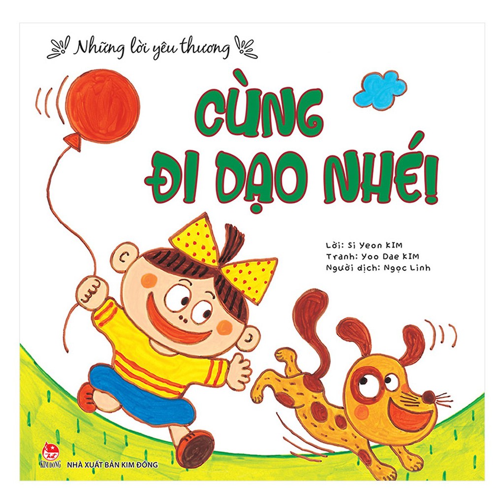 Sách - Những Lời Yêu Thương: Cùng Đi Dạo Nhé!