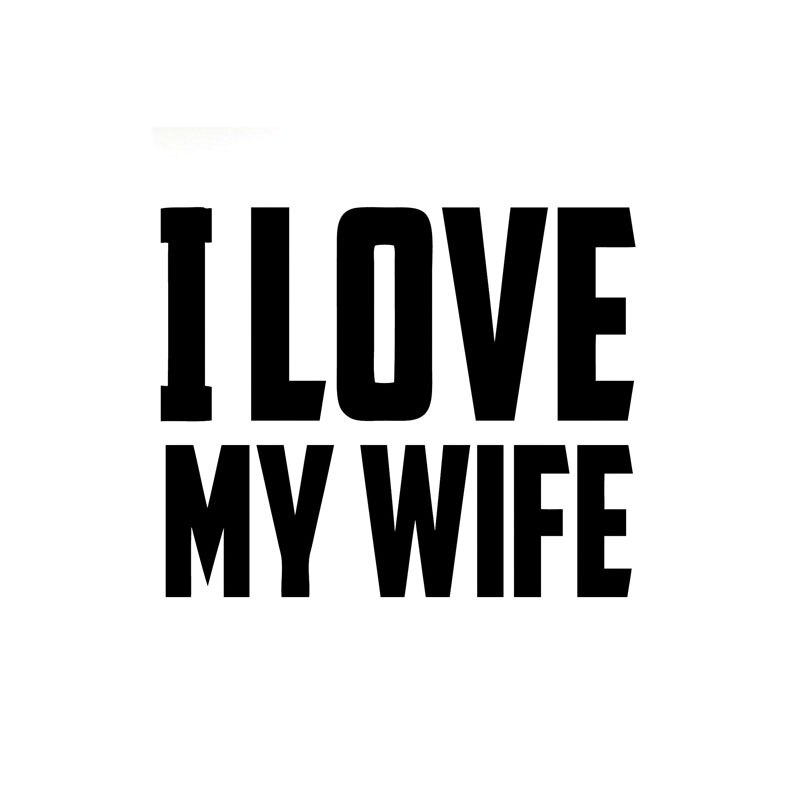 Decal Dán Cửa Sổ Xe Hơi &quot;I Love My Wife&quot; 14cmx11.5cm