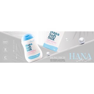 Dung dịch vệ sinh phụ nữ Hana Soft Silk