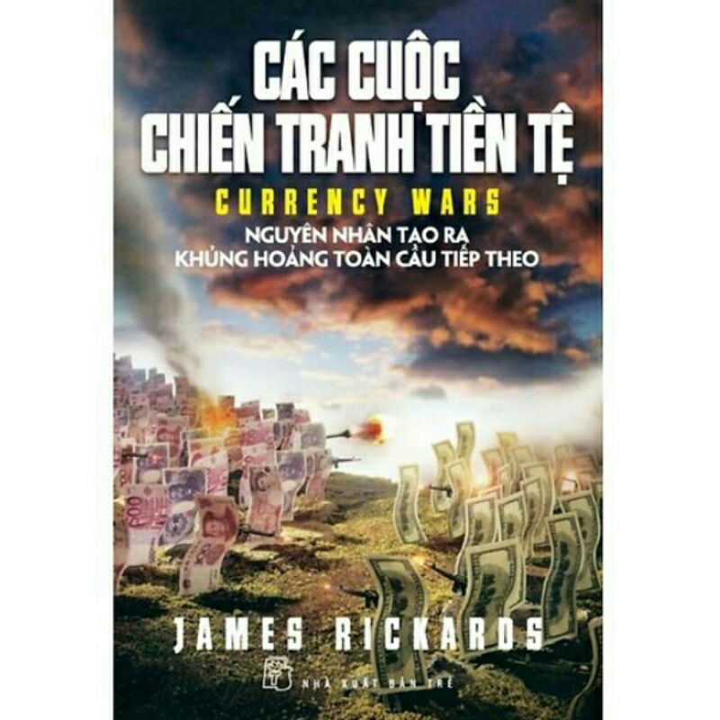 Sách_Các Cuộc Chiến Tranh Tiền Tệ