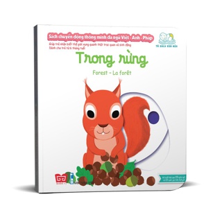 Sách Chuyển Động Thông Minh Đa Ngữ Việt - Anh - Pháp: Trong Rừng