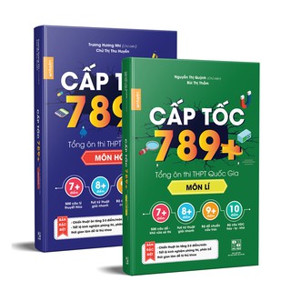 Combo Cấp Tốc 789+ Tổng Ôn Thi THPT Quốc Gia Môn Lí + Hóa