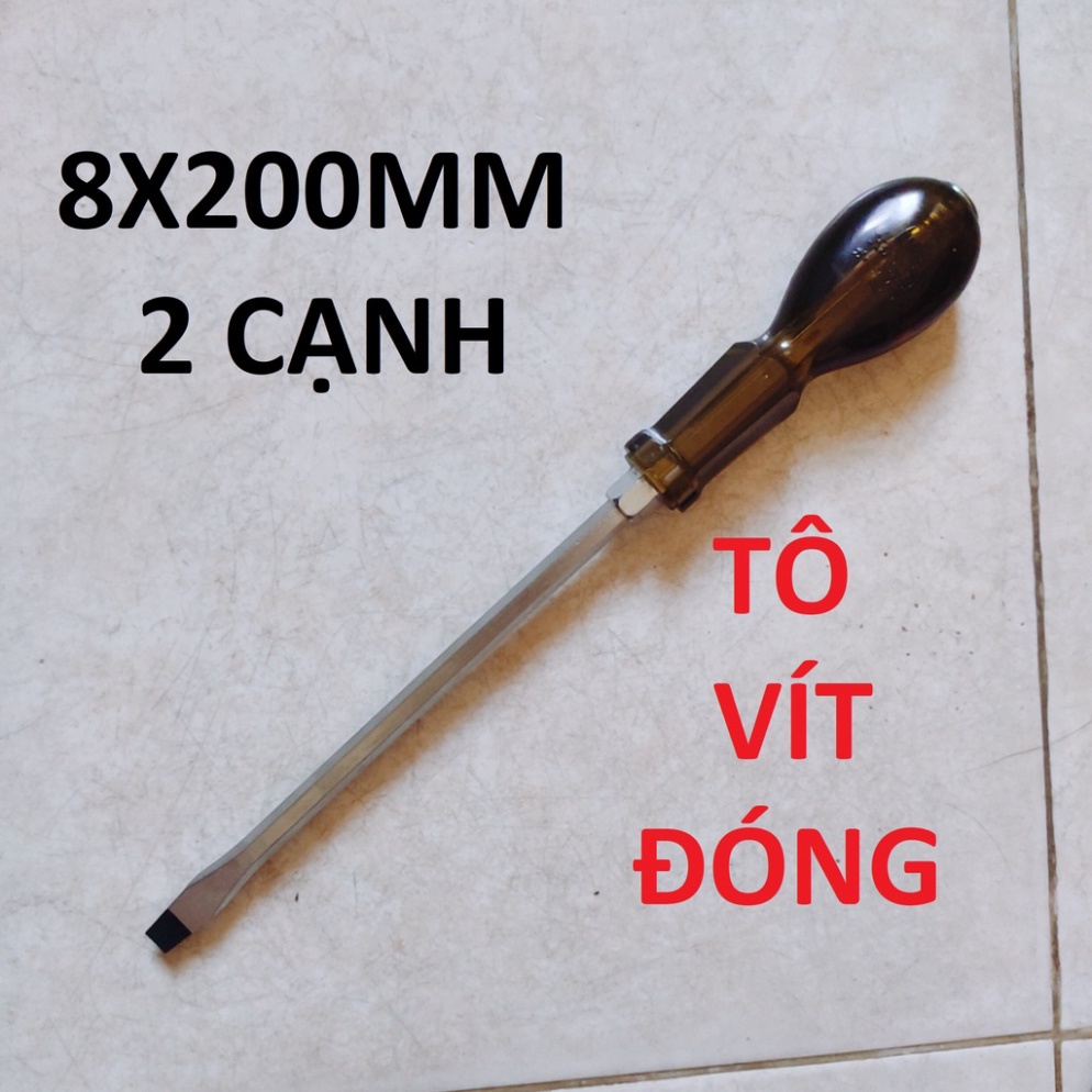 Tô vít đóng phi 6mm hoặc 8mm  các kích thước dài ngắn