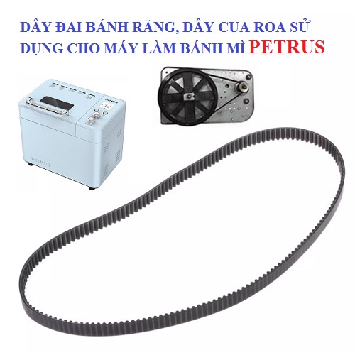 Dây đai bánh răng, dây cua roa dùng cho máy làm bánh mì hiệu TIROSS TS-820 TS-821, máy làm bánh mì hiệu PETRUS và DONLIM
